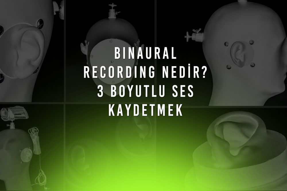 Binaural Recording Nedir? 3D Ses Kaydı Filmlerde Nasıl Kullanılıyor?