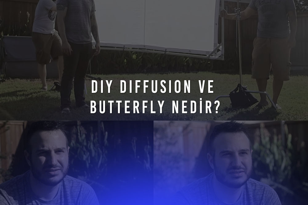 DIY Diffusion ve Butterfly Nedir? Film Yapımında Işık Kontrolü
