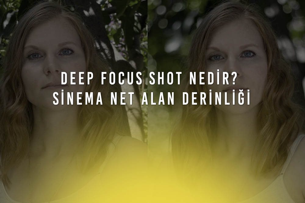 Deep Focus Shot Nedir? Sinema Net Alan Derinliği