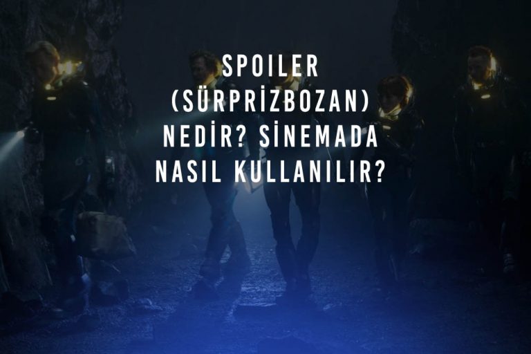 spoiler-s-rprizbozan-nedir-sinema-filmlerde-nas-l-kullan-l-yor