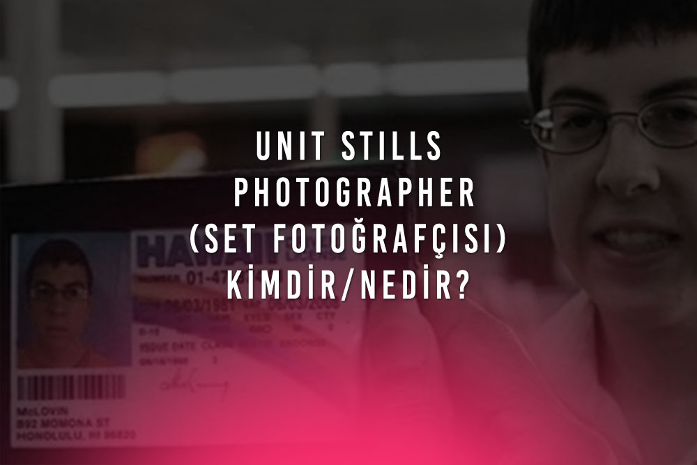 Unit Stills Photographer Set Fotografcisi