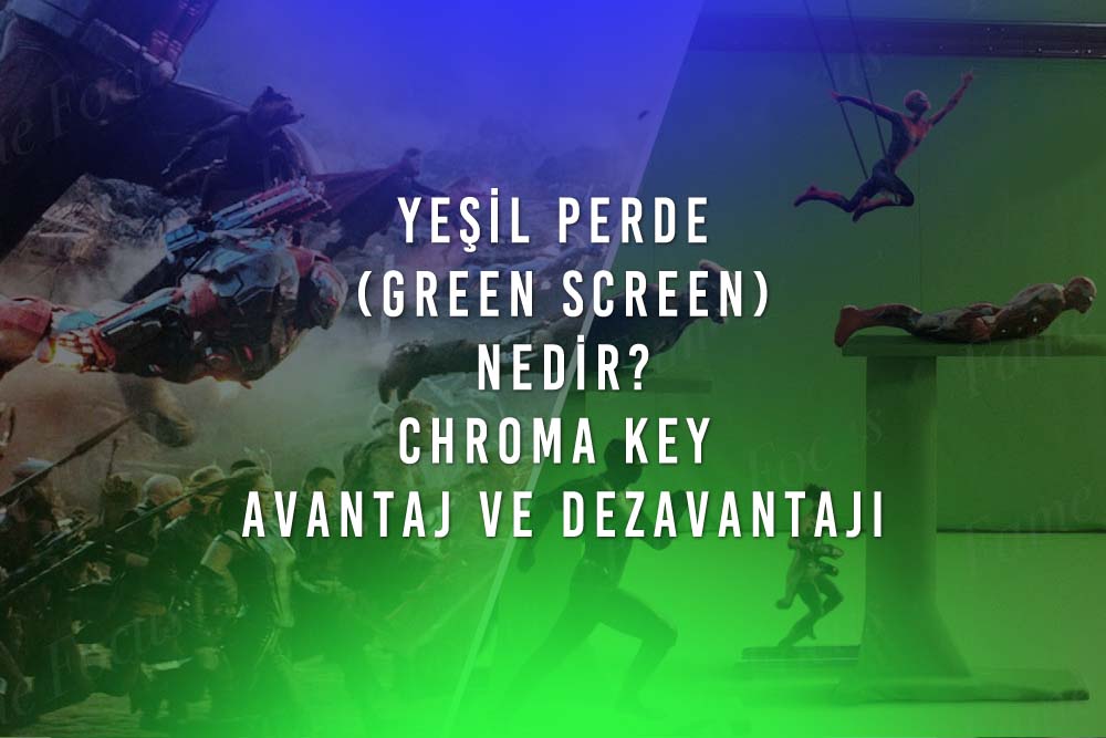 Yesil Perde Green Screen Nedir Chroma Key Avantaj ve Dezavantaji